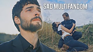 Video thumbnail of "Sad Turkish Multifandom | Let Me Down Slowly"