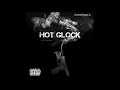 Crosstenth Yungin 2x   Hot Glock (Prod. by The Regime)