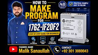 HOW TO MAKE PROGRAM FOR ALLEN BRADLEY MODULE 1762-IF2OF2 #RSLOGIX500