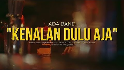 ADA Band - Kenalan Dulu Aja (Official Music Video)