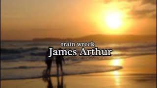 James Arthur - Train Wreck ( speed up tiktok version )