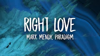Mark Mendy & Paradigm - Right Love (Lyrics) ft. Tiffany Aris