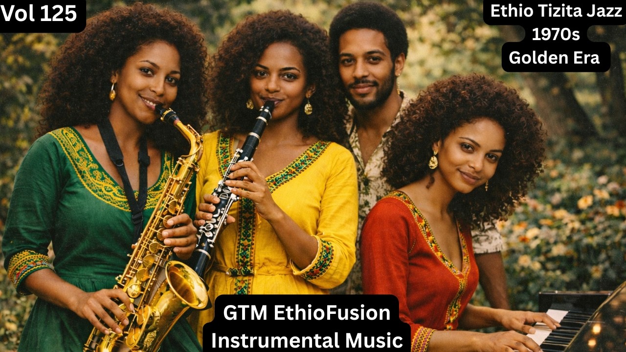 🟢🟡🔴 1970s Ethio Tizita Jazz Instrumental| Golden Era Ethiopian Jazz – Vol 125 - Relax, focus, study