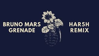 Grenade (HAR5H Remix) [FREE DOWNLOAD]