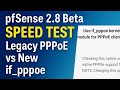 pfSense 2.8 Beta Speed Test – Legacy PPPoE vs New IF_PPPOE Backend Benchmark