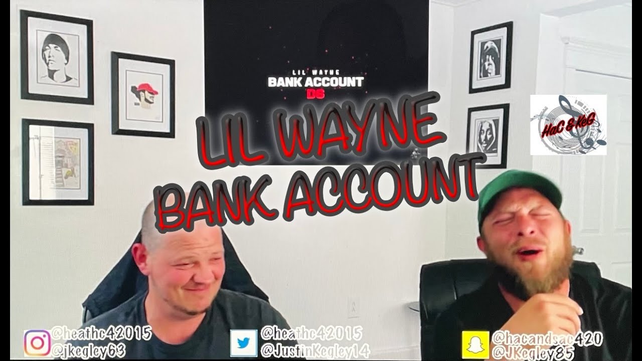 LIL WAYNE - BANK ACCOUNT | REACTION!!!!