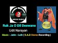 Ruk Ja O Dil Deewane D A D Stereo Recording Film Dilwale Dulhania Le Jayenge