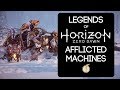 Legends of Horizon Zero Dawn: Afflicted Machines