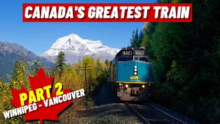 Canada&#39;s LONGEST rail journey: 4,500KM across Canada! (Part 2/2: Winnipeg to Vancouver)