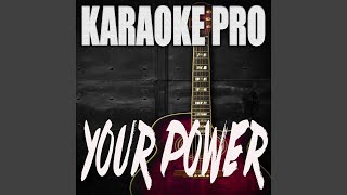 Your Power (Originally Performed by Billie Eilish)