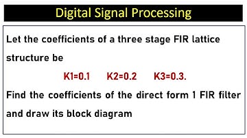 FIR lattice structure to Direct form conversion.