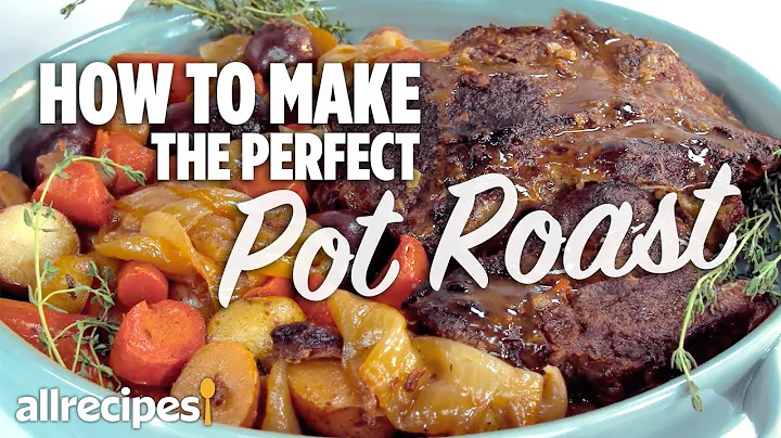 How to Make a Perfect Pot Roast | You Can Cook That | Allrecipes.com