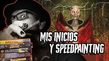 HORROR SPEEDPAINTING - MIS INICIOS EN LA ILUSTRACIÓN
