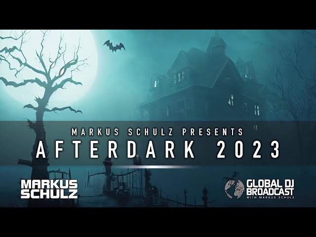 Markus Schulz - Global DJ Broadcast (26 October 2023), Afterdark 2-hour
