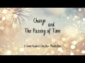 Change and the passing of time  a semiguided christian meditation