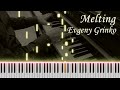 Melting Evgeny Grinko Tutorial Relaxing Flowing Piano My Transcription Sheet Available