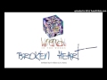 &quot;Broken Heart&quot; performed by WRENCH IN THE WORKS