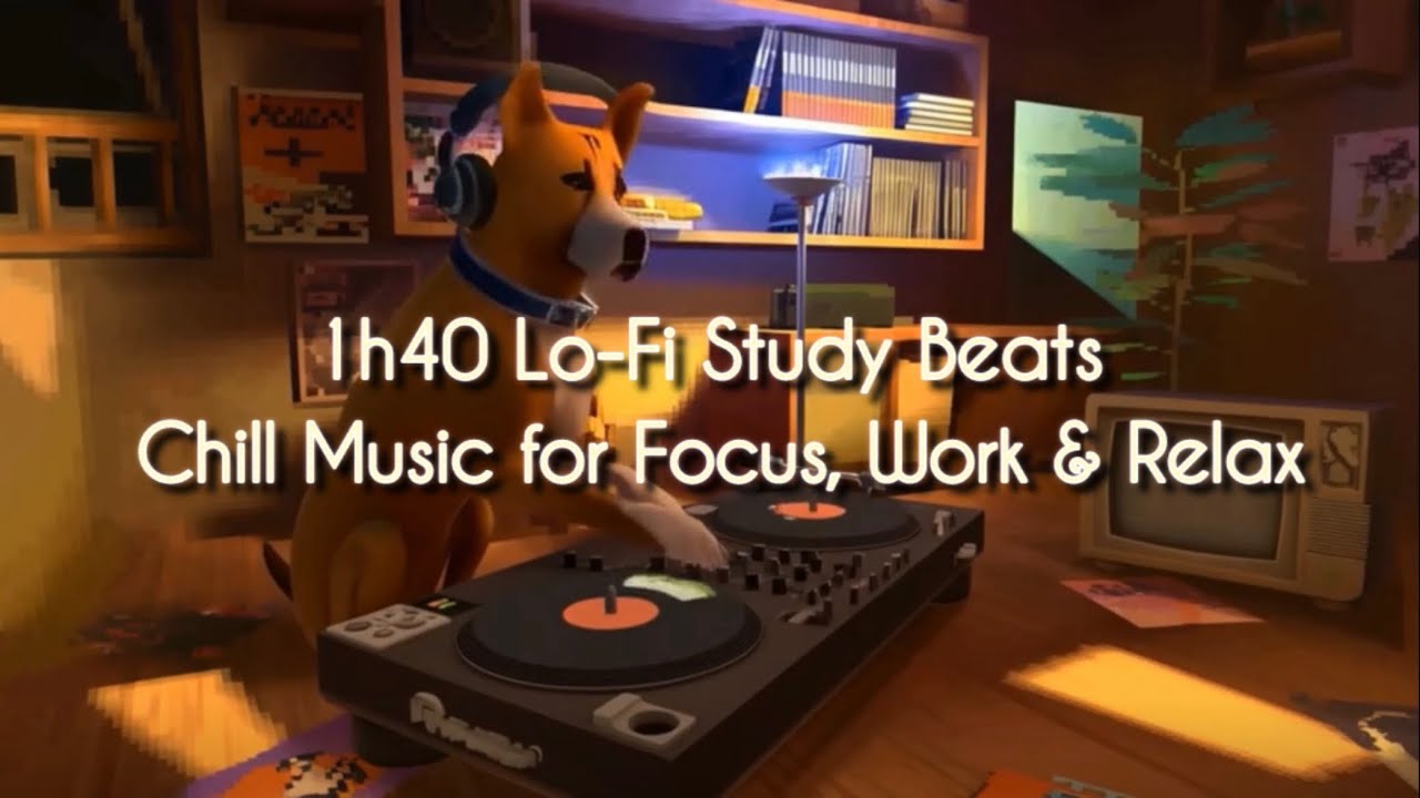 1h40 Lo-Fi Study Beats — Chill Music for Focus, Work & Relax - YouTube