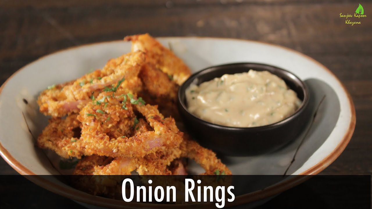 Onion Rings | Not So Junky - by Chef Siddharth | Sanjeev Kapoor Khazana