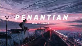 1 hour / jam Penantian - Armada ( Slowed • Reverb ) lagu viral tiktok
