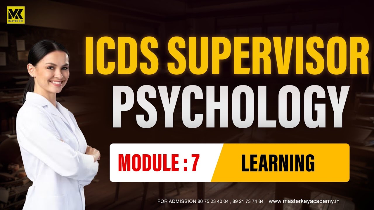 ICDS SUPERVISOR|| PSYCHOLOGY||LEARNING