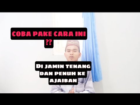 Video: Bagaimana Mencapai Ketenangan