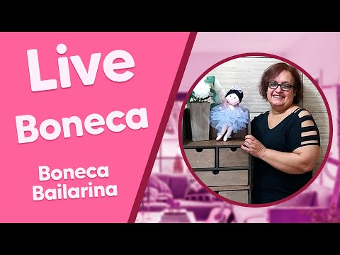 LIVE de Boneca com Solange Adam - Bailarina