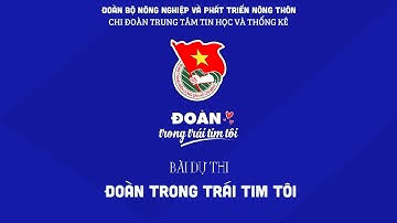 ĐOÀN TRONG TRÁI TIM TÔI - ĐOÀN THANH NIÊN TRUNG TÂM TIN HỌC VÀ THỐNG KÊ