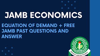 JAMB/WAEC Economics 2026 EP 9 - Equation of Demand + Free JAMB Past Questions and Answers screenshot 5