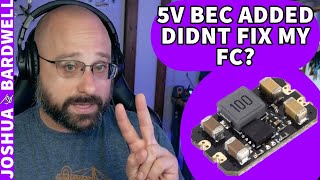 My Flight Controller Has A Dead 5v But A New BEC Didn't Fix It - FPV Stream Questions