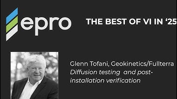 Chemical Diffusion Testing & Post-Installation Verification of VI Mitigation Systems, Glenn Tofani
