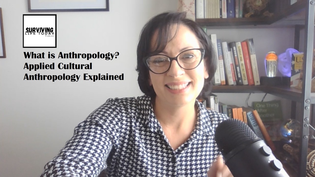 SLT Chat: What is Anthropology? Applied Cultural Anthropology Explained