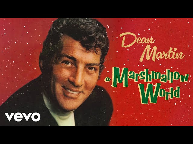 Dean Martin - Marshmallow World