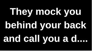 They mock you behind your back and criticize you: Love quotes, love messages, love letters, heart... screenshot 3