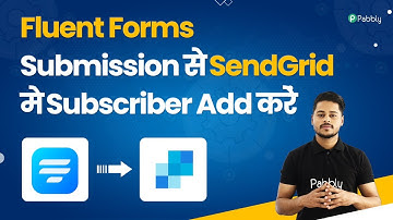 Fluent Forms Submission se  SendGrid pe Subscriber Add kare