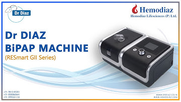 Dr Diaz BiPAP Machine | ReSmart GII Series | Hemodiaz Lifesciences