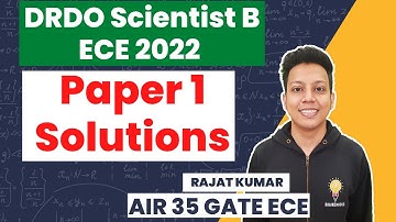 DRDO Scientist B (ECE) 2022 Descriptive Exam | Paper-1 Solutions | Rajat Kumar AIR 35 GATE(ECE) 2022