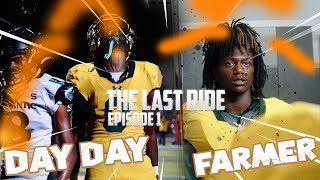 The Last Ride | Ric'darius (Day Day) Farmer | Ep.1