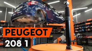 How to change rear shock absorber on PEUGEOT 208 1 (CA_,CC_)  [TUTORIAL AUTODOC]