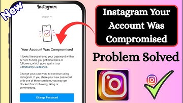 Fix Instagram Your Account Was Compromised Error | Instagram Change Password Problem