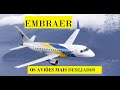 EMBRAER; OS AVIÕES MAIS DESEJADOS