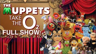 The Muppets Take The O2- Full Live Show- London, July 2018