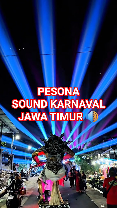 PESONA SOUND KARNAVAL JAWA TIMUR 🔊 #karnaval #horeg #soundsystem #sounds #soundsystem #fyp