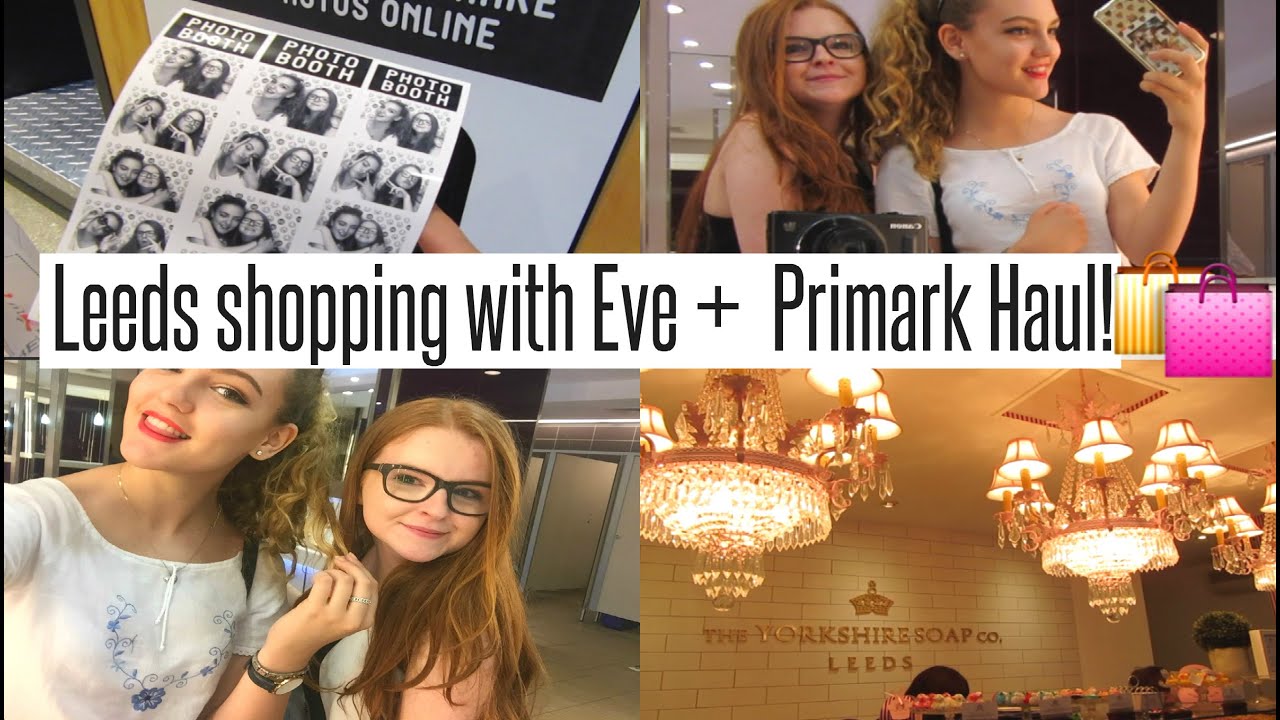 VLOG: Leeds Shopping with Eve + Mini Primark Haul!