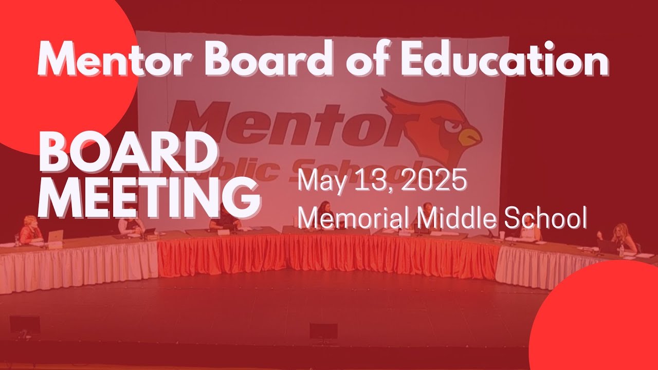 Mentor Board of Education Meeting May 13, 2025