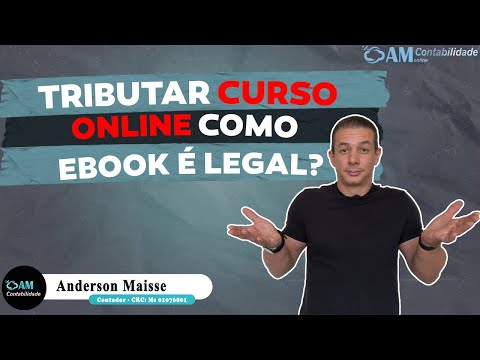 TRIBUTAR CURSO ONLINE COMO EBOOK, É LEGAL?