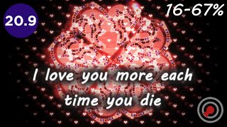 I Love You More Each Time You Die 16-67% [Adofai]