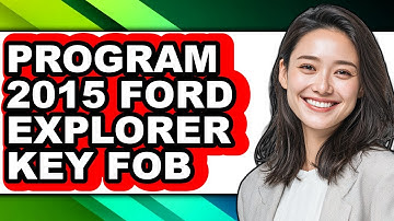 How To Program 2015 Ford Explorer Key Fob - Step By Step