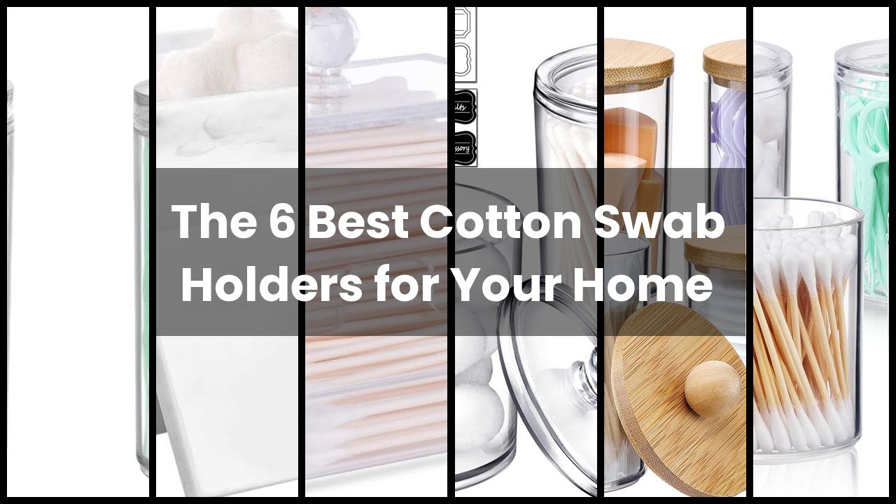【COTTON SWAB HOLDER】The 6 Best Cotton Swab Holders for Your Home 🔥