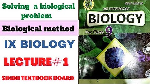 Biological method 9th class | Introduction | solving a biological problem 9th class | sindh board